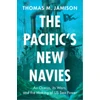 KNYGA Thomas M Jamison Pacific's New Navies