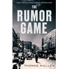 KNYGA Thomas Mullen Rumor Game