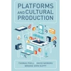 KNYGA Thomas Poell Platforms and Cultural Production