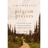 KNYGA Tim Challies Pilgrim Prayers
