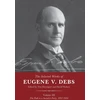 KNYGA Tim Davenport Selected Works of Eugene V. Debs Vol. III