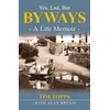 KNYGA Tim Topps Yes Lad, But Byways