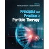 KNYGA Timothy D Malouff Principles and Practice of Particle Therapy