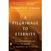 KNYGA Timothy Egan Pilgrimage to Eternity