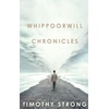 KNYGA Timothy Strong Whippoorwill Chronicles