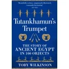 KNYGA Toby Wilkinson Tutankhamun's Trumpet