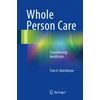 KNYGA Tom A Hutchinson Whole Person Care