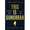 KNYGA Tom Chatfield This is Gomorrah