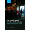 KNYGA Tom Ogrady Transformation of British Welfare Policy