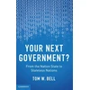 KNYGA Tom W Bell Your Next Government?