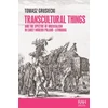 KNYGA Tomasz Grusiecki Transcultural Things and the Spectre of Orientalism in Early Modern Poland-Lithuania