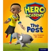 KNYGA Tony Bradman Hero Academy: Oxford Level 4, Light Mėlyna Book Band: The Pest
