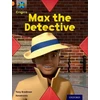 KNYGA Tony Bradman Project X Origins: Oranžinis Book Band, Oxford Level 6: What a Waste: Max the Detective