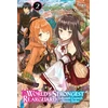 KNYGA Towa World's Strongest Rearguard: Labyrinth Country's Novice Seeker, Vol. 2 (light novel)