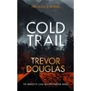 KNYGA Trevor Douglas Cold Trail, A heart-pounding police procedural with unexpected twists