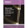 KNYGA Trinity College Lond Recorder Scales, Arpeggios &amp; Exercises Initial Grade to Grade 8 from 2017