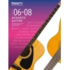 KNYGA Trinity College London Acoustic Guitar Exam Pieces 2020: Grades 6–8