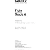 KNYGA Trinity College London: Flute Exam Pieces Grade 6 2017–2020 (part only)