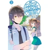 KNYGA Tsuyoshi Fujitaka My Instant Death Ability Is So Overpowered, No One in This Other World Stands a Chance Against Me! —AO—, Vol. 2 (manga)