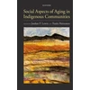 KNYGA Tuula Heinonen Social Aspects of Aging in Indigenous Communities
