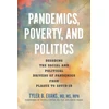 KNYGA Tyler B Evans Pandemics, Poverty, and Politics