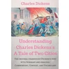 KNYGA Understanding Charles Dickens's A Tale of Two Cities