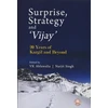 KNYGA V K Ahluwalia Surprise, Strategy and `Vijay`