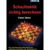 KNYGA Valeri Beim Schachtaktik Richtig Berechnen
