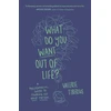 KNYGA Valerie Tiberius What Do You Want Out of Life?