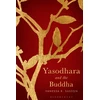 KNYGA Vanessa R Sasson Yasodhara and the Buddha