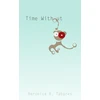 KNYGA Veronica R Tabares Time Without