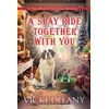 KNYGA Vicki Delany Slay Ride Together With You