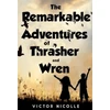 KNYGA Victor Nicolle Remarkable Adventures Of Thrasher And Wren