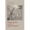 KNYGA Victoria Bladen Shakespeare and the Supernatural