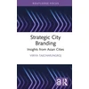 KNYGA Viriya Taecharungroj Strategic City Branding