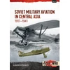KNYGA Vladimir Kotelnikov Military Aviation in Central Asia 1917-41