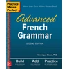 KNYGA Vronique Mazet Practice Makes Perfect: Advanced French Grammar, Second Edition