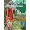 KNYGA W J Bixby Peggy Parsley and the Buzzy Bumbles of Honeycomb Cottage