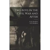 KNYGA W. R. (William Robert) 184 Houghton Two Boys in the Civil War and After