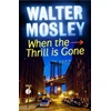 KNYGA Walter Mosley When the Thrill is Gone