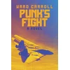 KNYGA Ward Carroll Punk's Fight