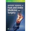 KNYGA Watkins' Manual of Foot and Ankle Medicine and Surgery
