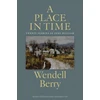 KNYGA Wendell Berry Place in Time