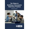 KNYGA Wendy Sneddon Ten Steps to Building a Successful Veterinary Practice