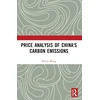 KNYGA Wenju Wang Price Analysis of China's Carbon Emissions