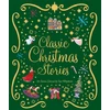 KNYGA Whybrow Ian Classic Christmas Stories, A Collection of Fourteen Festive Stories