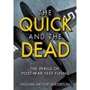 KNYGA William Arthur Waterton Quick and the Dead