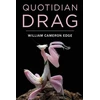 KNYGA William Cameron Edge Quotidian Drag