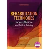 KNYGA William E Prentice Rehabilitation Techniques for Sports Medicine and Athletic Training