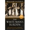 KNYGA William Easterly Baltas Man's Burden